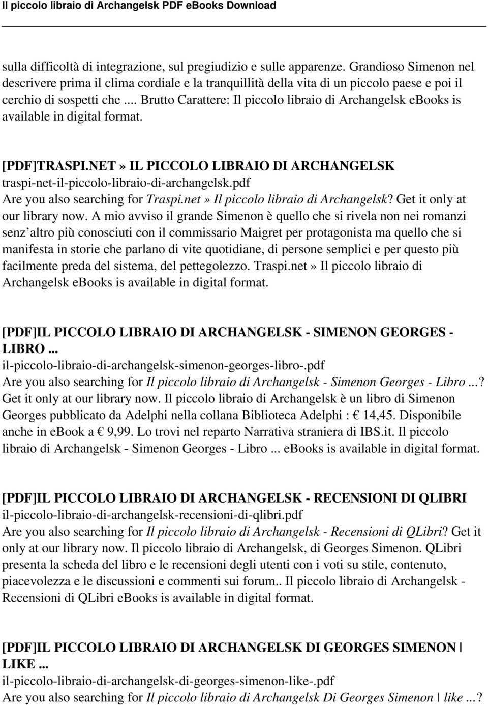 .. Brutto Carattere: Il piccolo libraio di Archangelsk ebooks is available in digital [PDF]TRASPI.NET» IL PICCOLO LIBRAIO DI ARCHANGELSK traspi-net-il-piccolo-libraio-di-archangelsk.