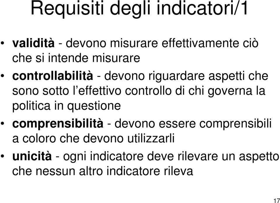 governa la politica in questione comprensibilità - devono essere comprensibili a coloro che