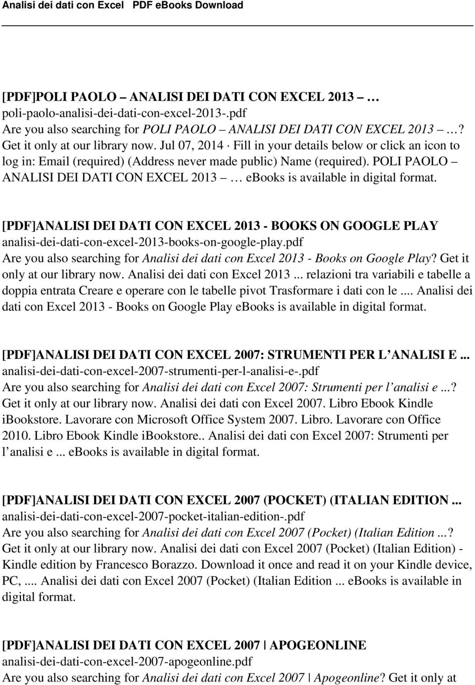 POLI PAOLO ANALISI DEI DATI CON EXCEL 2013 ebooks is [PDF]ANALISI DEI DATI CON EXCEL 2013 - BOOKS ON GOOGLE PLAY analisi-dei-dati-con-excel-2013-books-on-google-play.