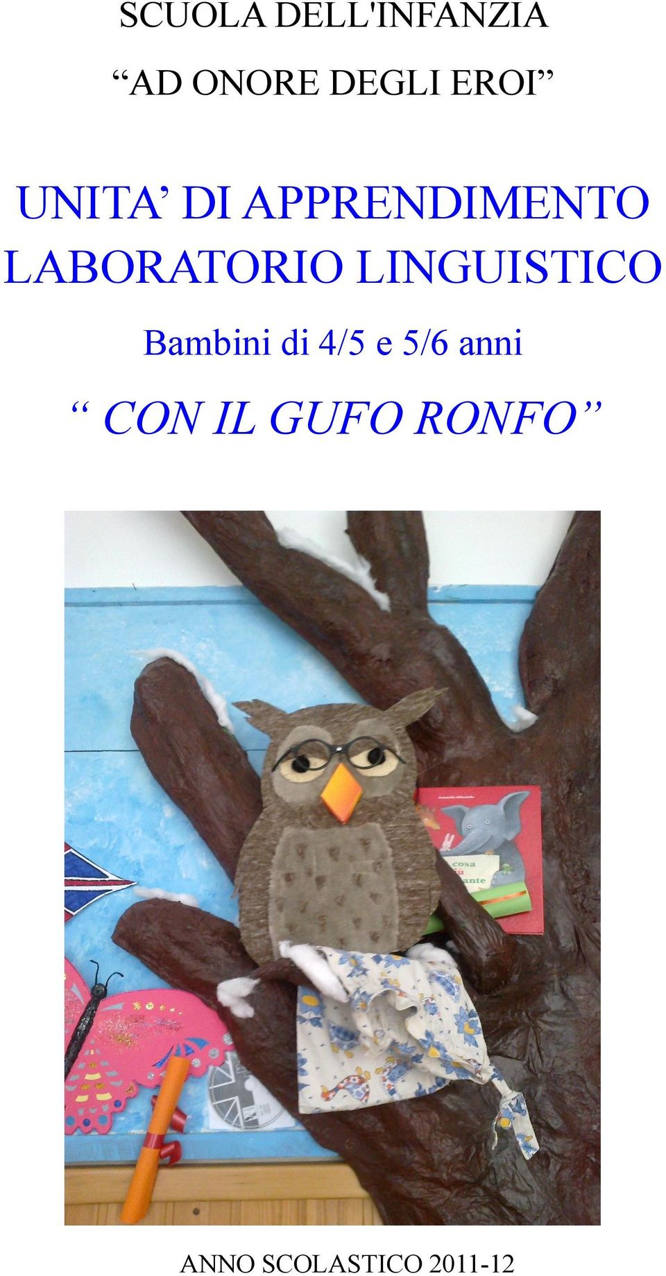 LABORATORIO LINGUISTICO Bambini di 4/5