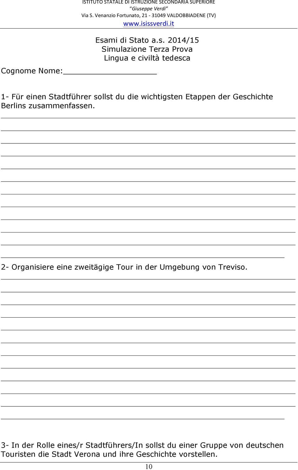 2- Organisiere eine zweitägige Tour in der Umgebung von Treviso.