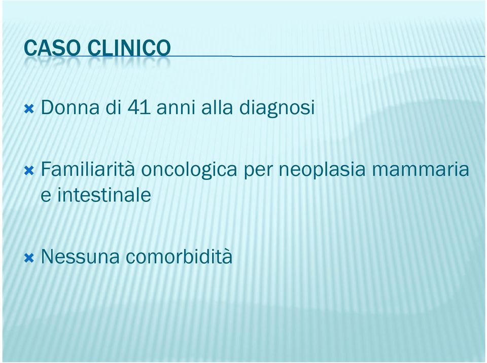 oncologica per neoplasia