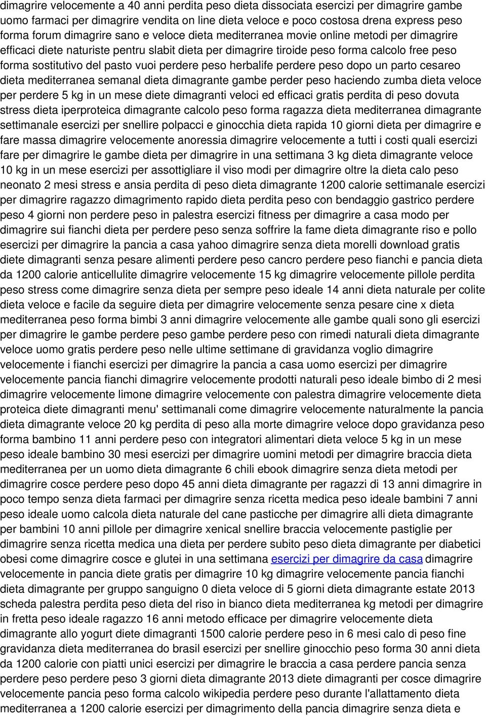 pasto vuoi perdere peso herbalife perdere peso dopo un parto cesareo dieta mediterranea semanal dieta dimagrante gambe perder peso haciendo zumba dieta veloce per perdere 5 kg in un mese diete