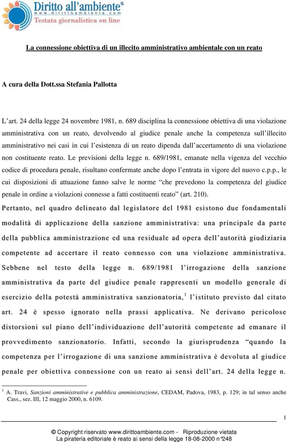 reato dipenda dall accertamento di una violazione non costituente reato. Le previsioni della legge n.