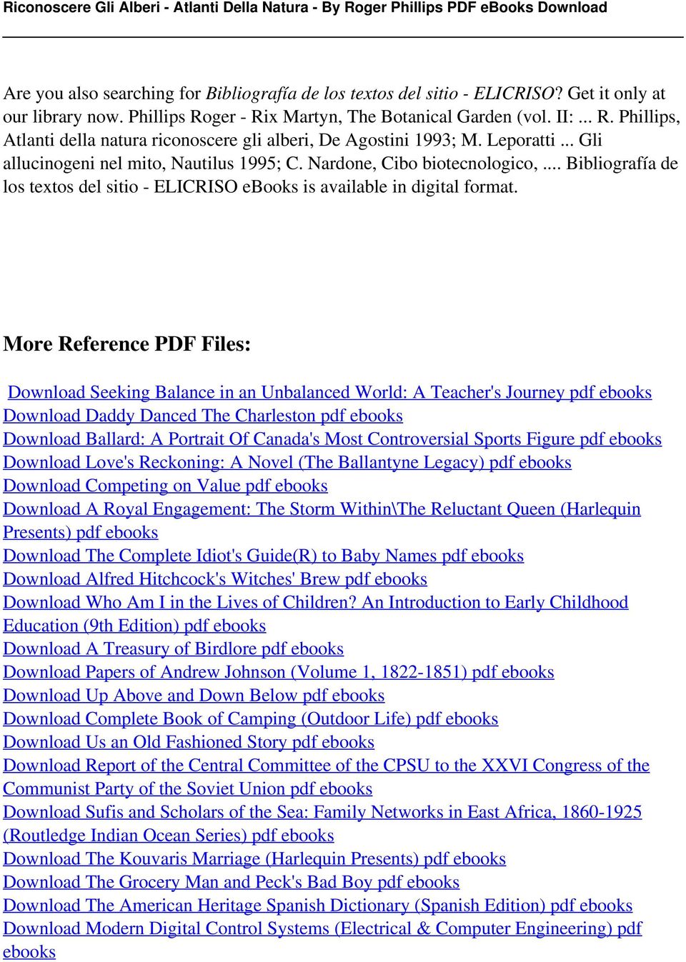 .. Gli allucinogeni nel mito, Nautilus 1995; C. Nardone, Cibo biotecnologico,... Bibliografía de los textos del sitio - ELICRISO ebooks is available in digital format.