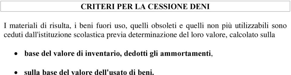 scolastica previa determinazione del loro valore, calcolato sulla base del