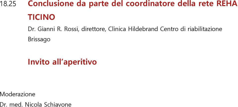 Rossi, direttore, Clinica Hildebrand Centro di