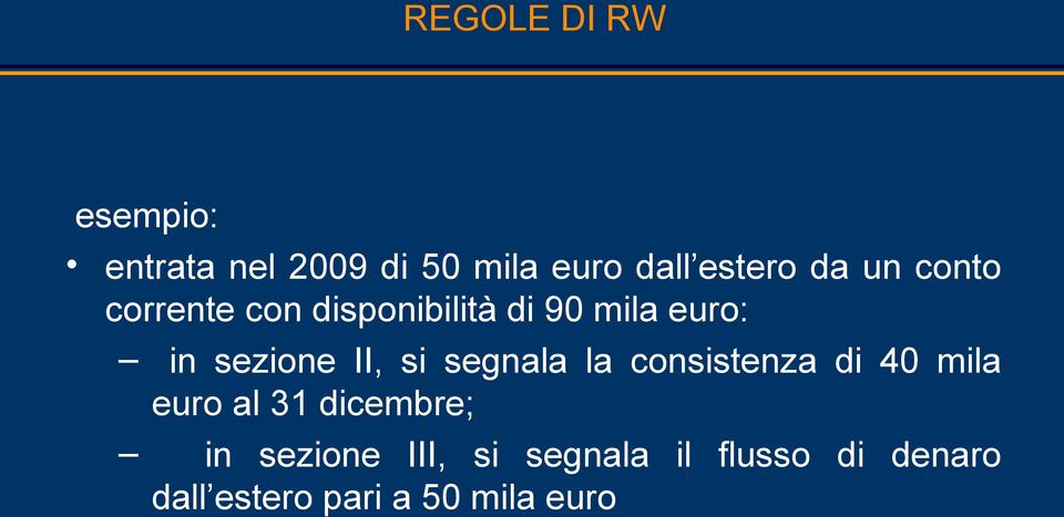 II, si segnala la consistenza di 40 mila euro al 31 dicembre; in
