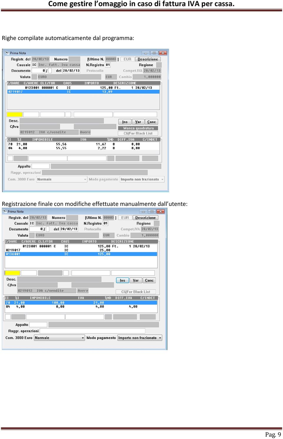 Registrazione finale con