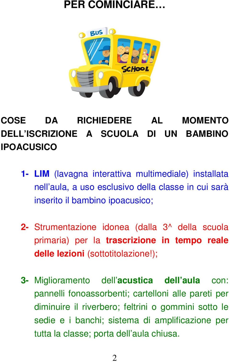 trascrizione in tempo reale delle lezioni (sottotitolazione!