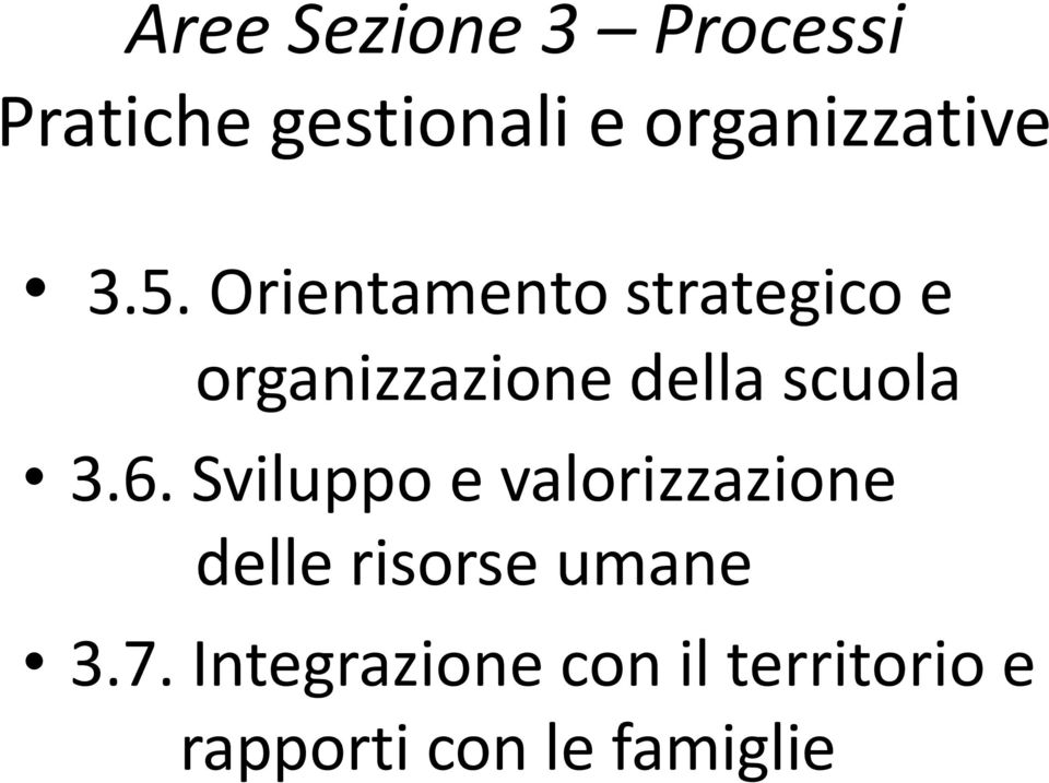 Orientamento strategico e organizzazione della scuola 3.6.