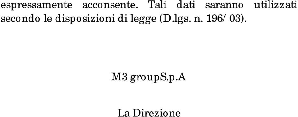 secondo le disposizioni di legge