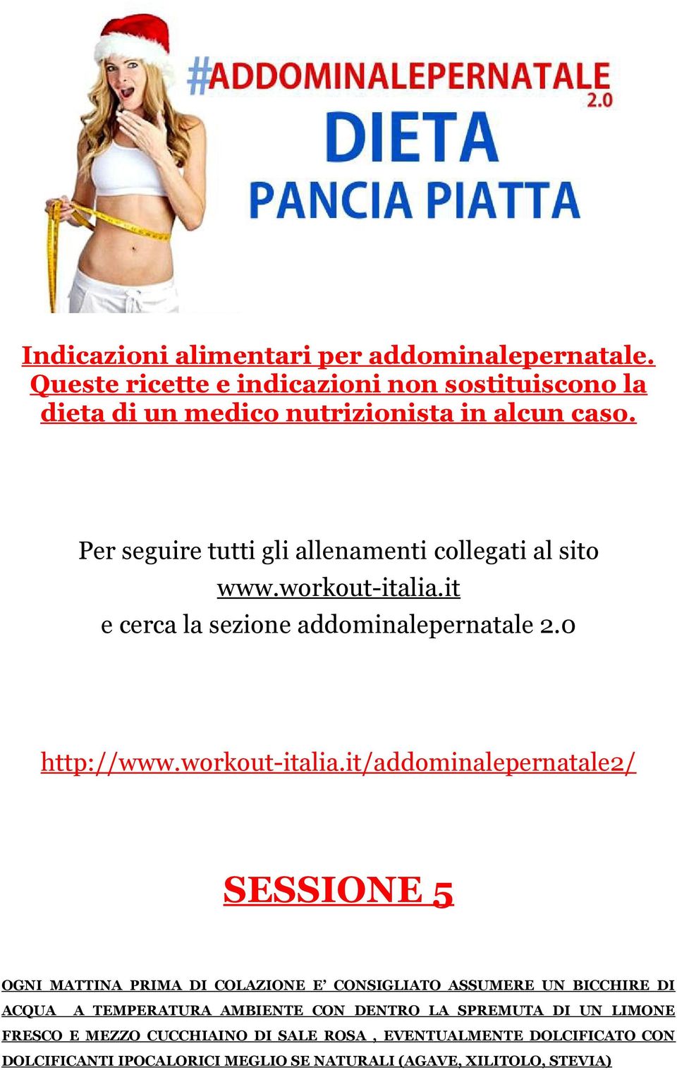 it e cerca la sezione addominalepernatale 2.0 http://www.workout-italia.