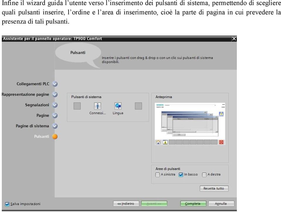 pulsanti inserire, l ordine e l area di inserimento, cioè