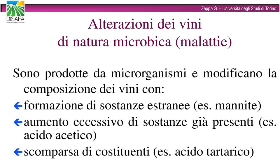 composizione dei vini con: formazione di sostanze estranee (es.