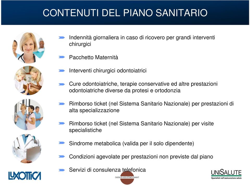 ticket (nel Sistema Sanitario Nazionale) per prestazioni di alta specializzazione Rimborso ticket (nel Sistema Sanitario Nazionale) per visite