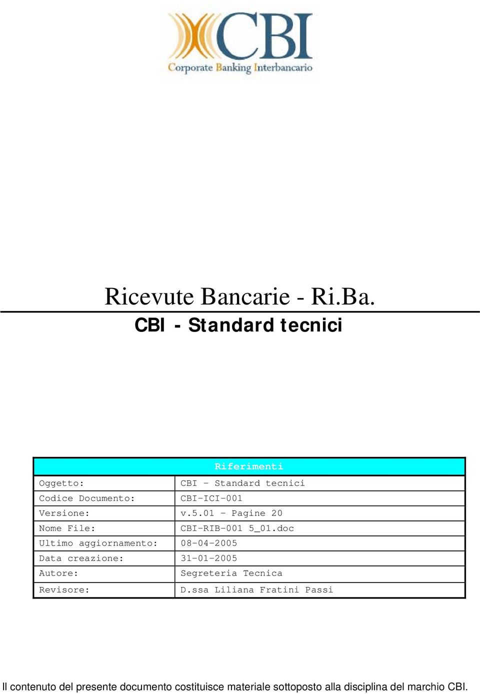 Segreteria Tecnica Revisore: D.