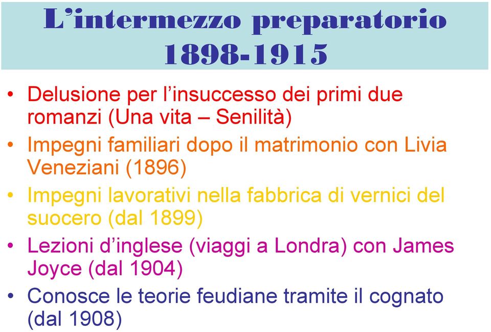 Impegni lavorativi nella fabbrica di vernici del suocero (dal 1899) Lezioni d inglese