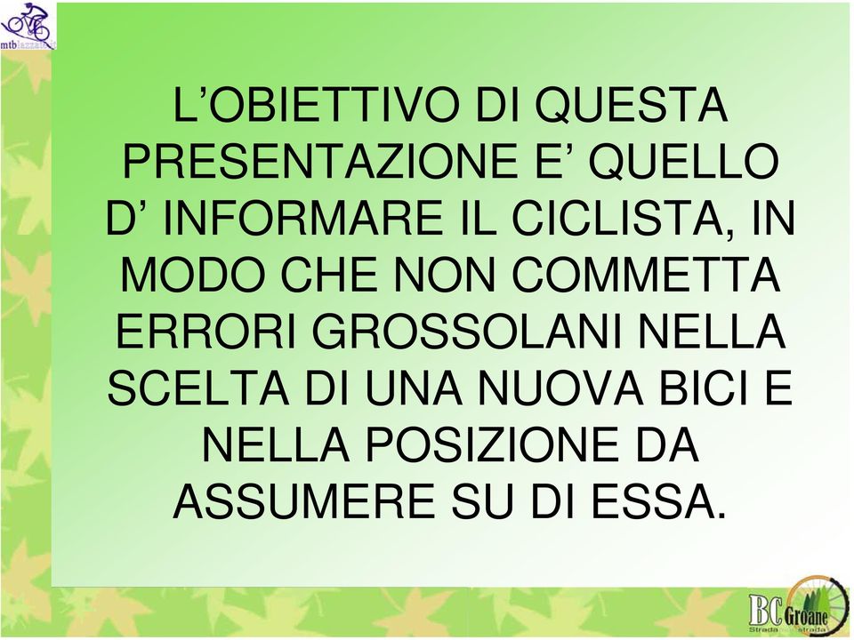 COMMETTA ERRORI GROSSOLANI NELLA SCELTA DI UNA