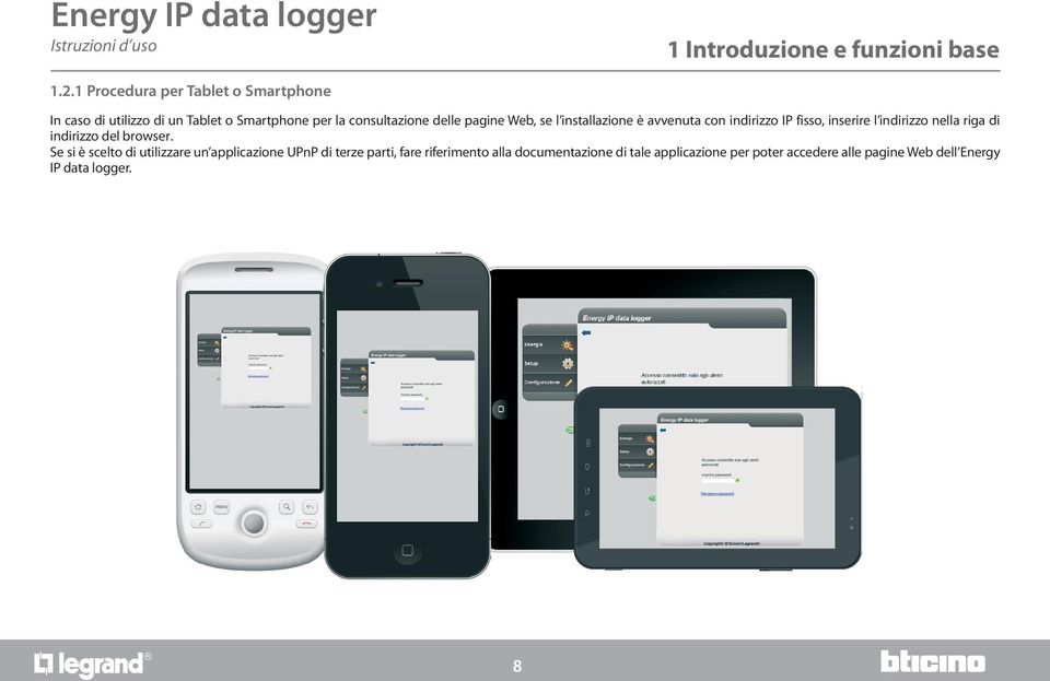 pagine Web, se l installazione è avvenuta con indirizzo IP fisso, inserire l indirizzo nella riga di indirizzo