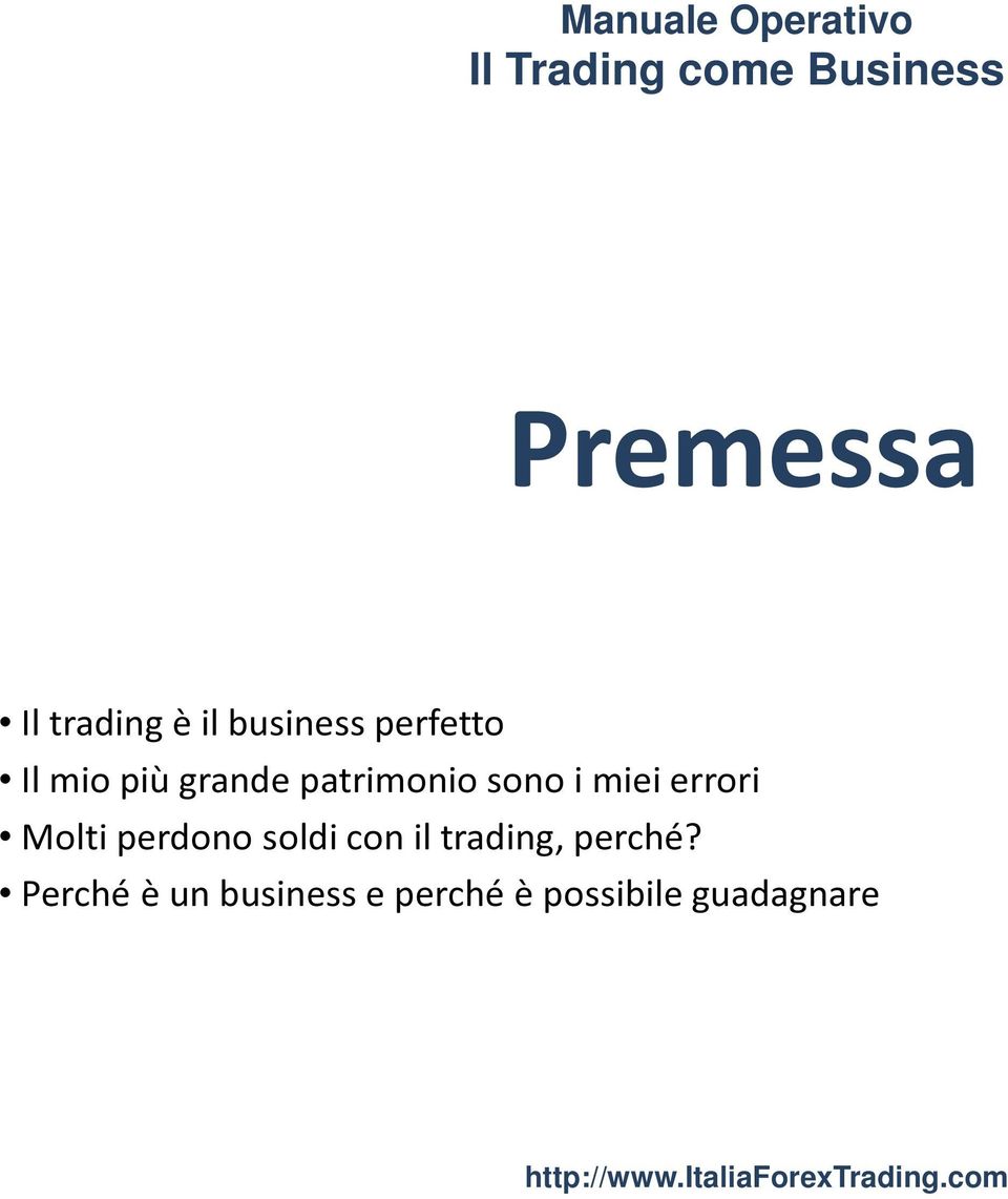 Molti perdono soldi con il trading, perché?