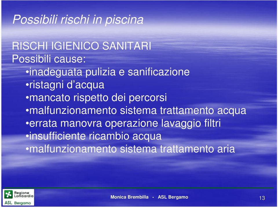 percorsi malfunzionamento sistema trattamento acqua errata manovra operazione