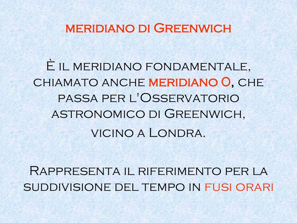 l'osservatorio astronomico di Greenwich, vicino a