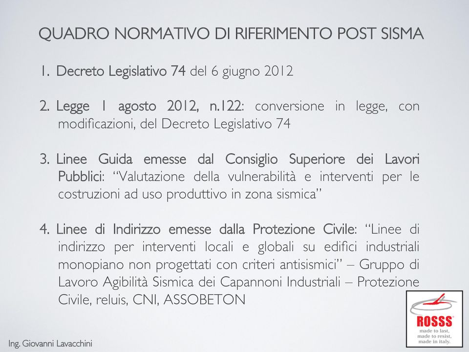 Linee Guida emesse dal Consiglio Superiore dei Lavori Pubblici: Valutazione della vulnerabilità e interventi per le costruzioni ad uso produttivo in zona