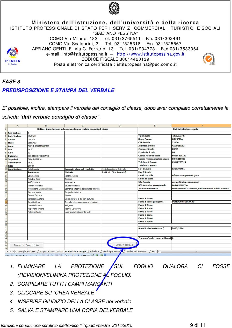 ELIMINARE LA PROTEZIONE SUL FOGLIO QUALORA CI FOSSE (REVISIONI/ELIMINA PROTEZIONE AL FOGLIO) 2.