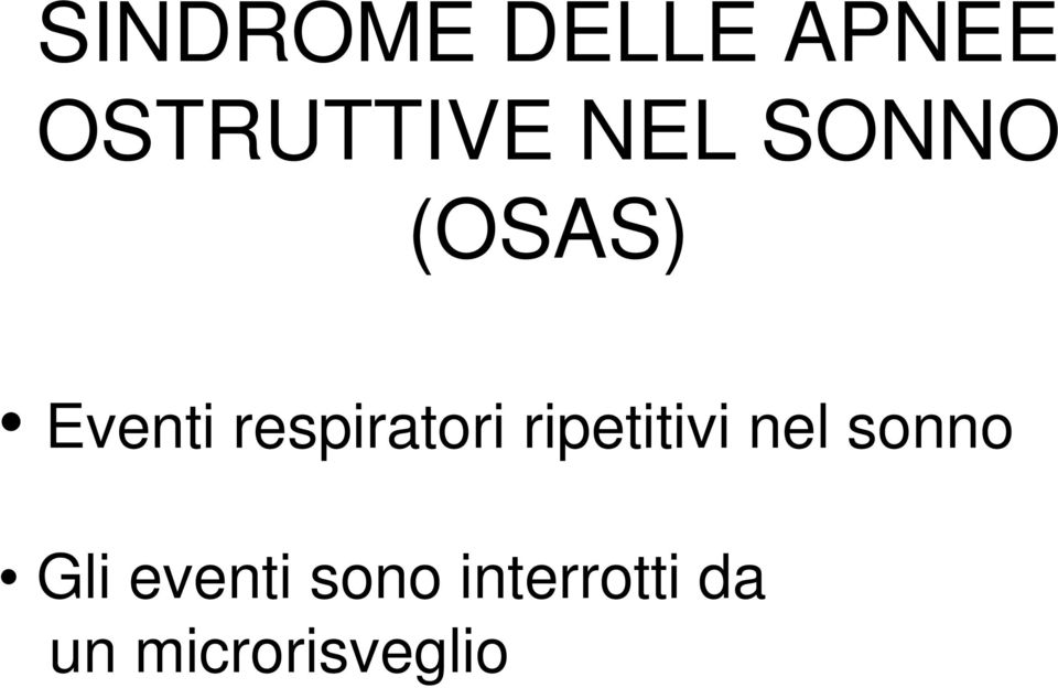 respiratori ripetitivi nel sonno