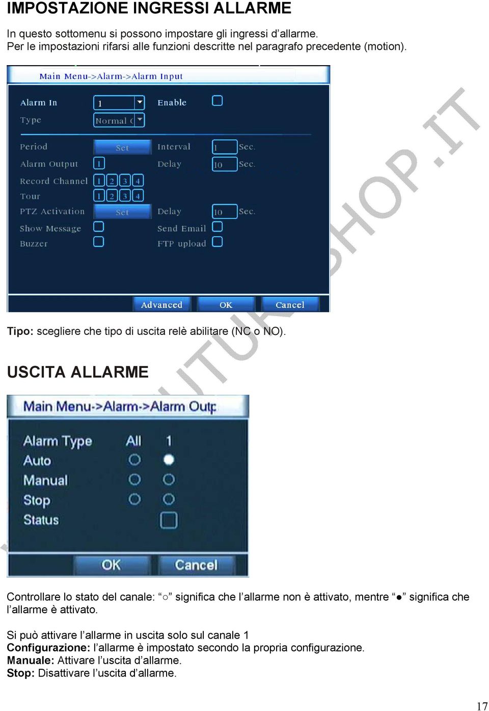 Tipo: scegliere che tipo di uscita relè abilitare (NC o NO).