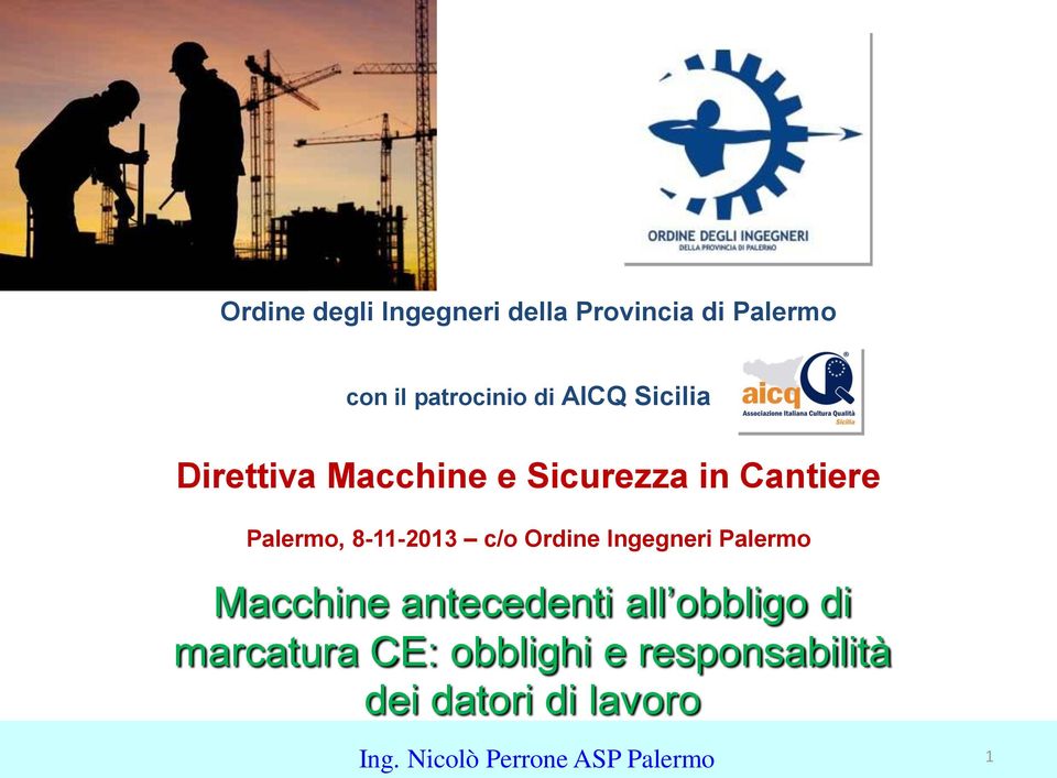 Ordine Ingegneri Palermo Macchine antecedenti all obbligo di marcatura CE:
