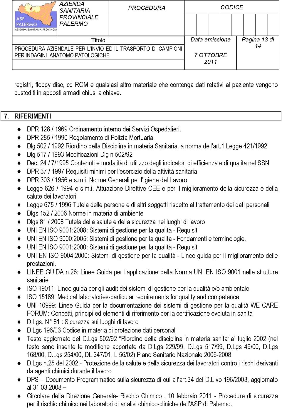 1 Legge 421/1992 Dlg 517 / 1993 Modificazioni Dlg n 502/92 Dec.