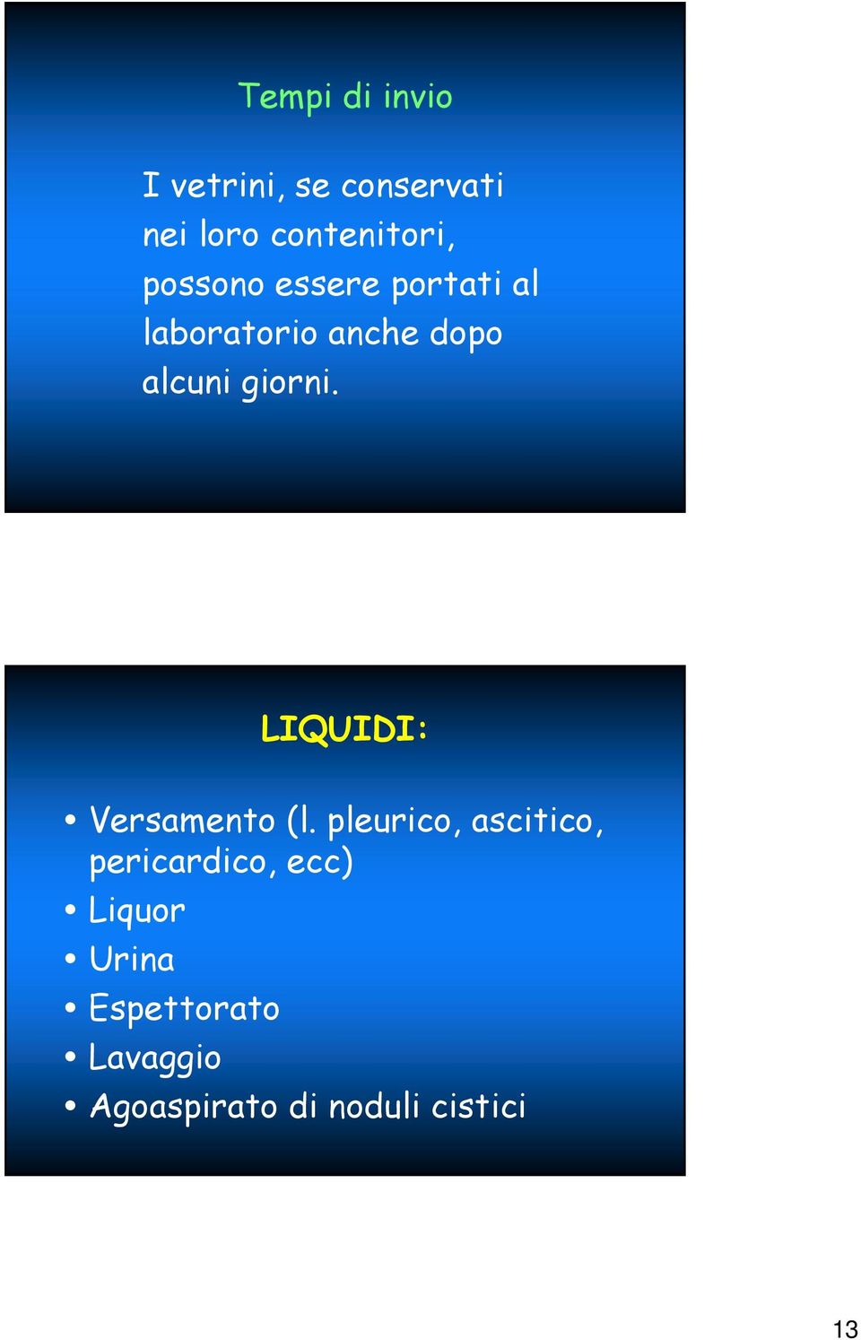 LIQUIDI: Versamento (l.