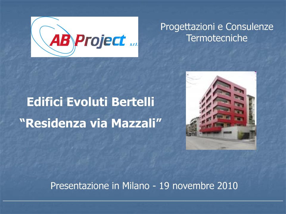 Bertelli Residenza via Mazzali