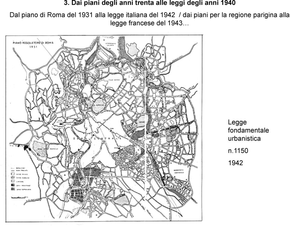 1942 / dai piani per la regione parigina alla legge