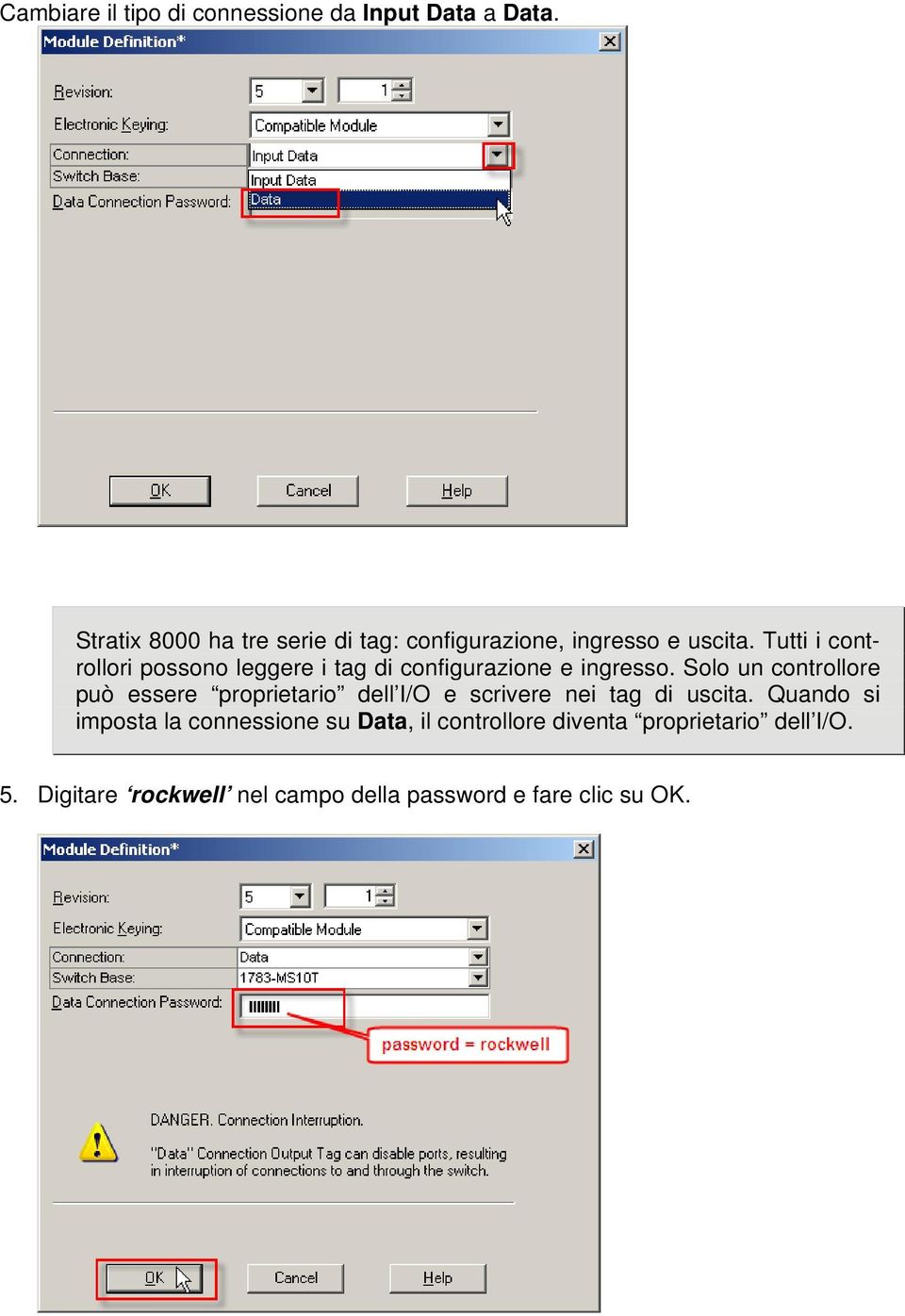 La frequenza di aggiornamento è bassa per rendere disponibili le risorse del processore per il controllo I/O.