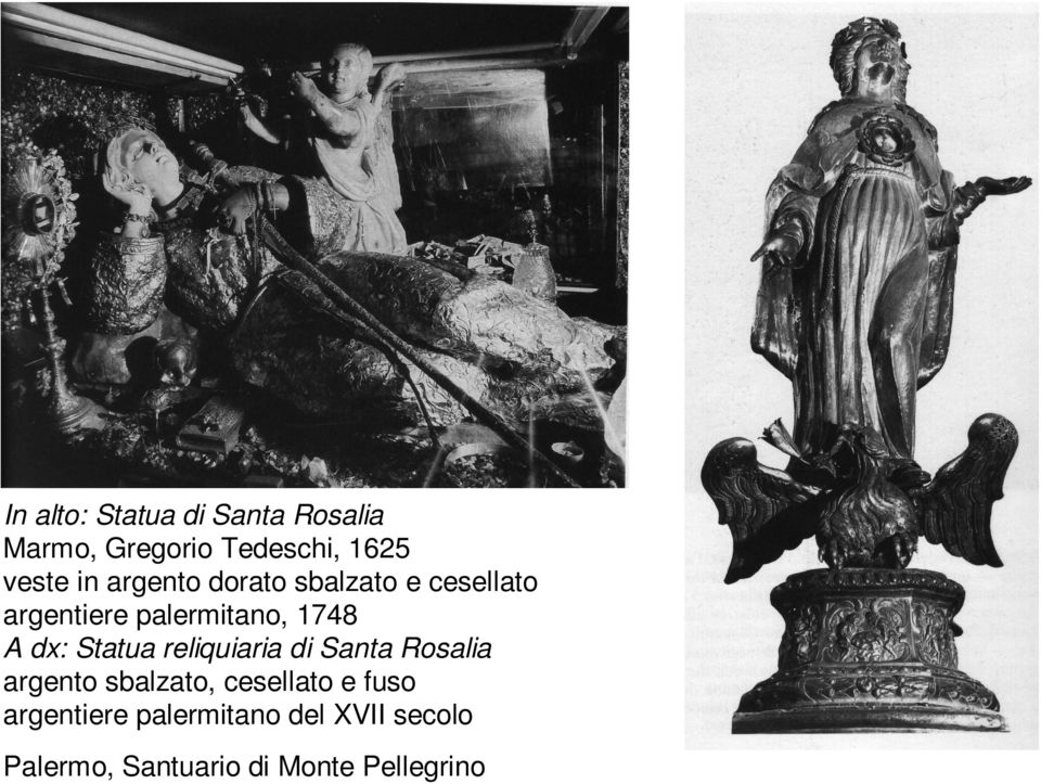 Statua reliquiaria di Santa Rosalia argento sbalzato, cesellato e fuso