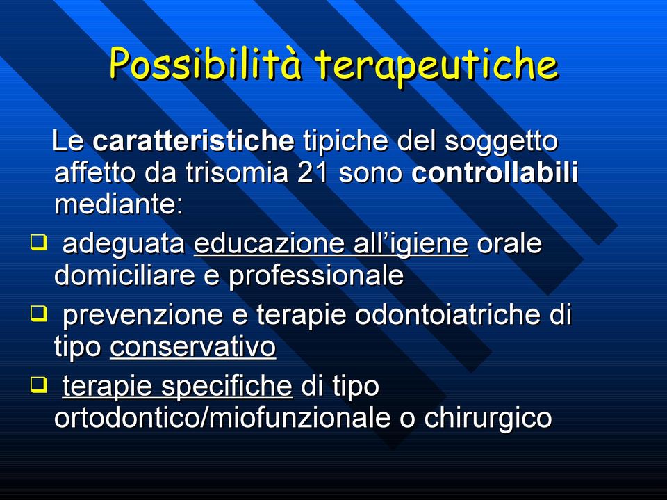 orale domiciliare e professionale prevenzione e terapie odontoiatriche di