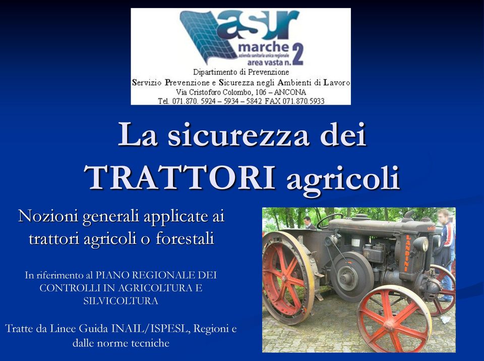 al PIANO REGIONALE DEI CONTROLLI IN AGRICOLTURA E