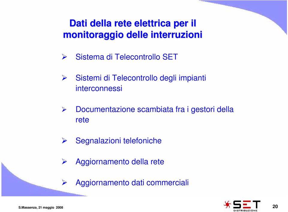 Documentazione scambiata fra i gestori della rete Segnalazioni telefoniche