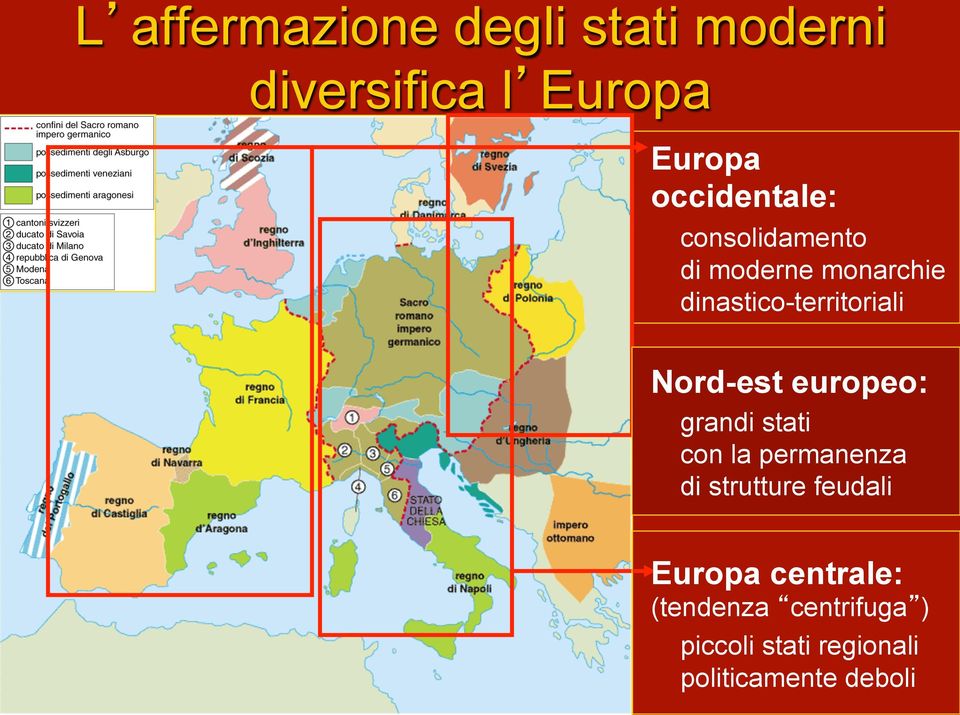 Nord-est europeo: grandi stati con la permanenza di strutture feudali