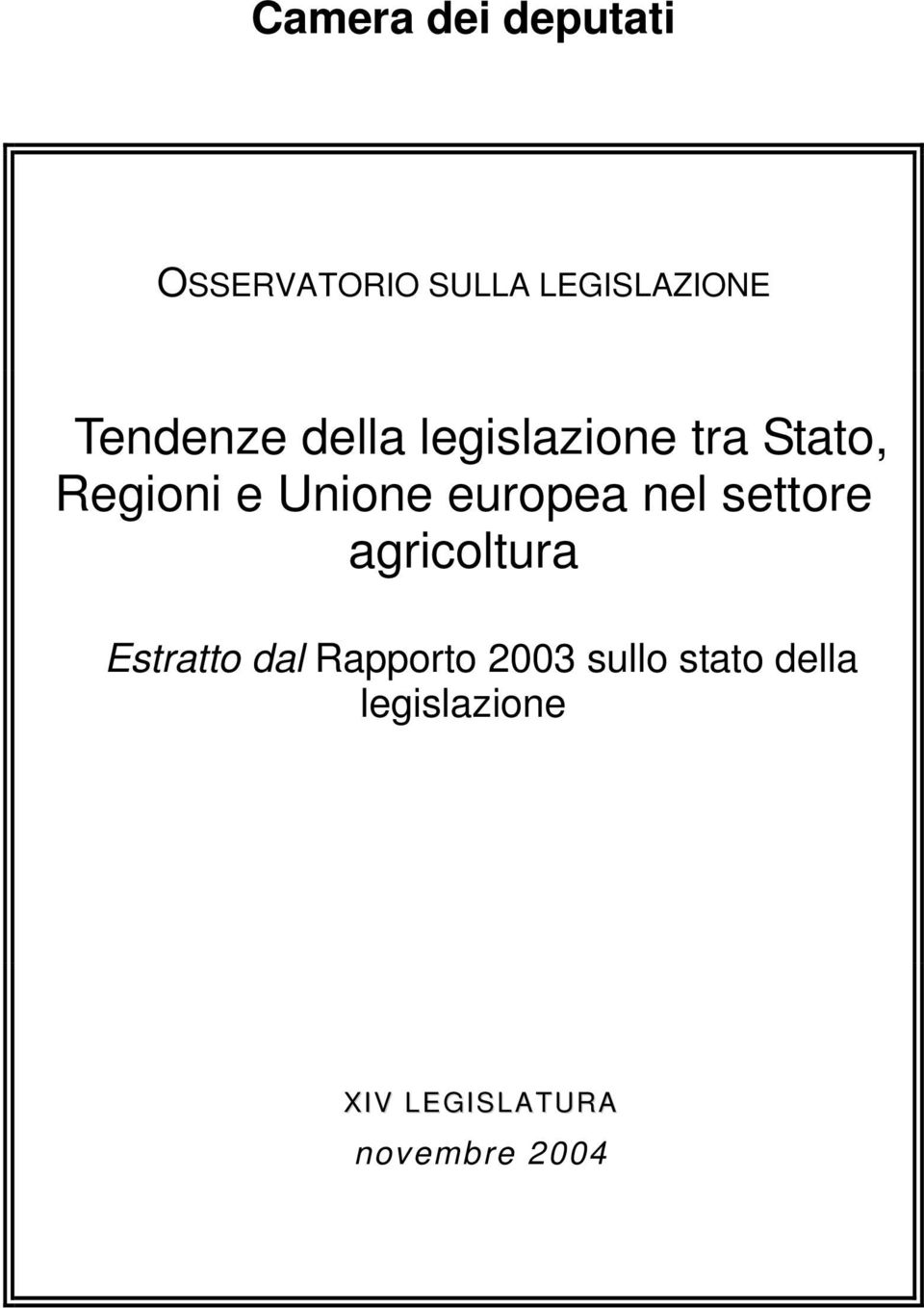 europea nel settore agricoltura Estratto dal Rapporto