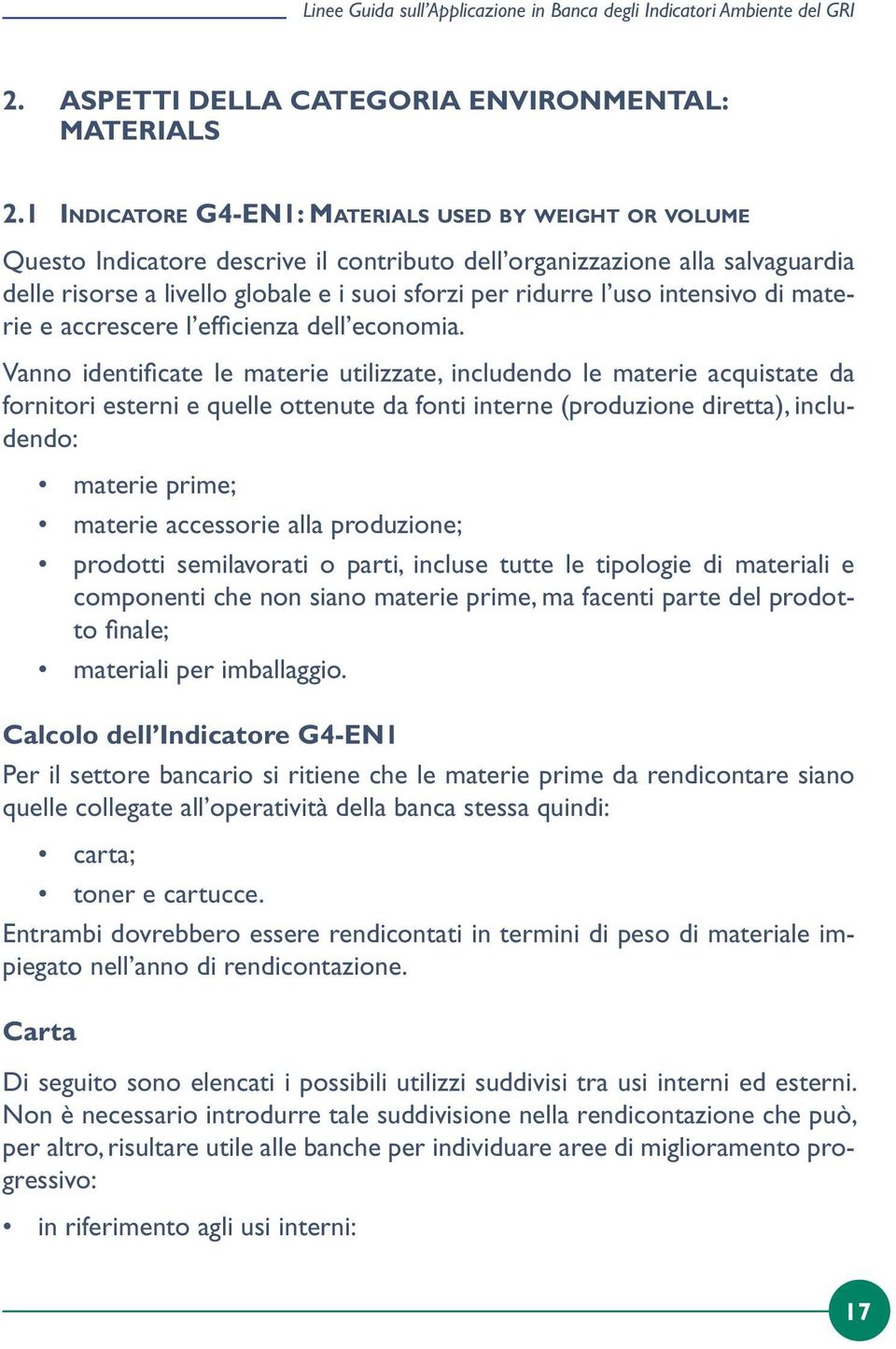 uso intensivo di materie e accrescere l efficienza dell economia.