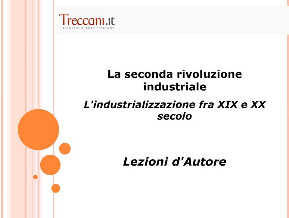 L'industrializzazione