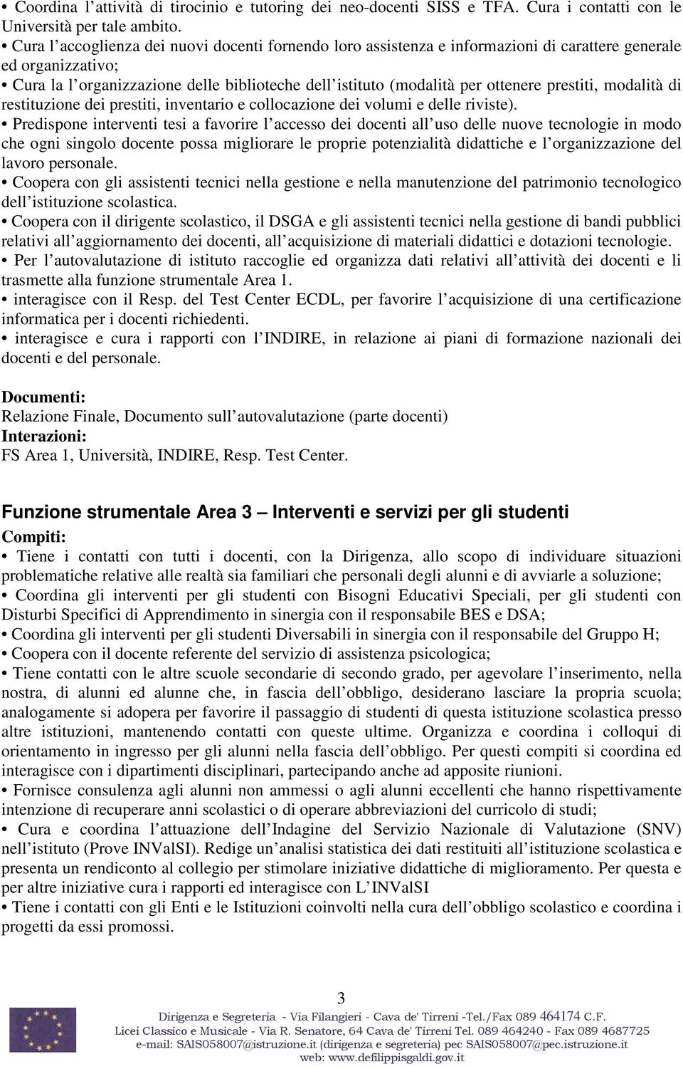 prestiti, modalità di restituzione dei prestiti, inventario e collocazione dei volumi e delle riviste).