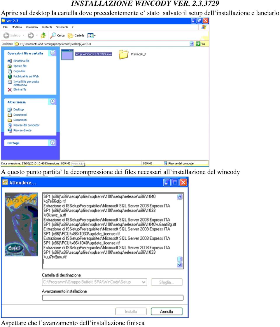 il setup dell installazione e lanciarlo A questo punto partita la