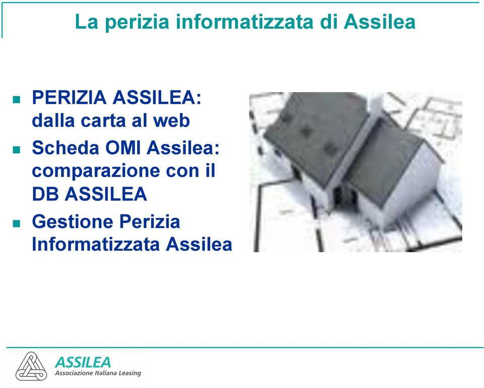 Scheda OMI Assilea: comparazione con il DB