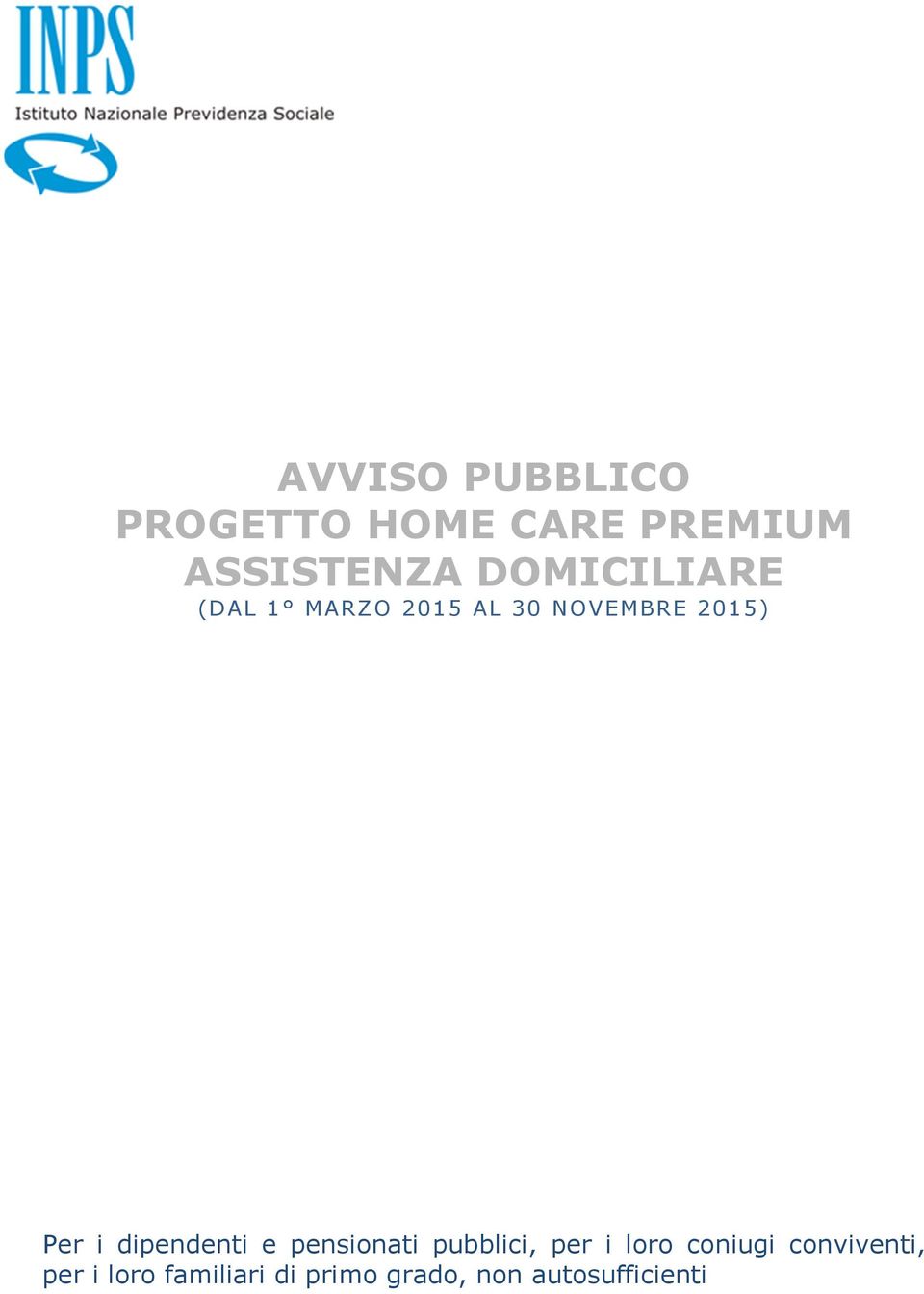 dipendenti e pensionati pubblici, per i loro coniugi