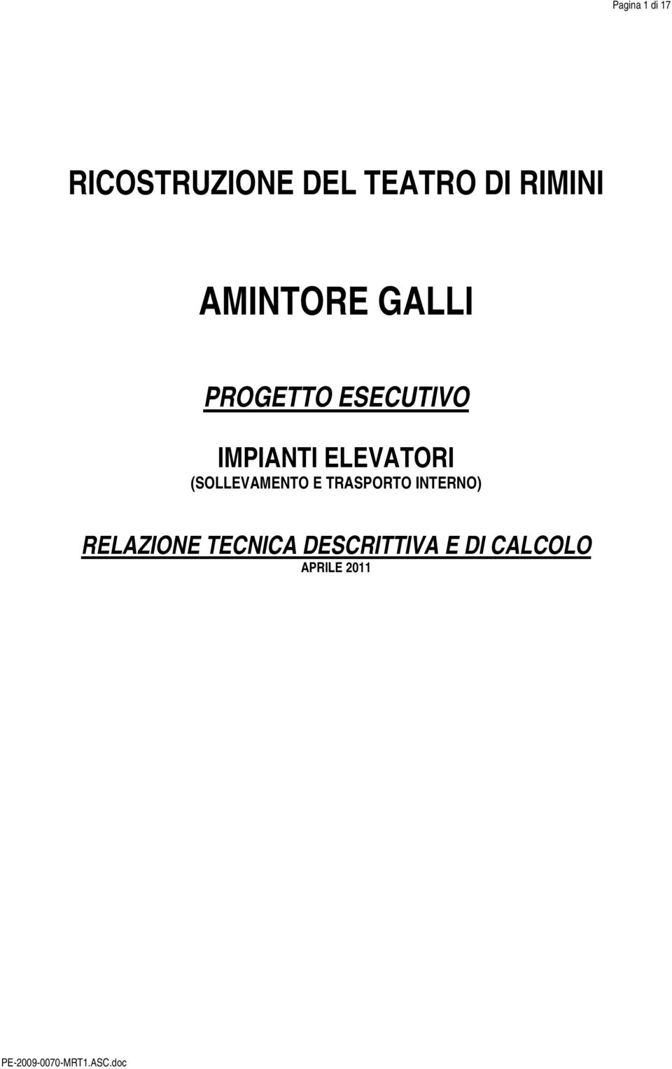 IMPIANTI ELEVATORI (SOLLEVAMENTO E TRASPORTO